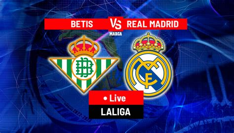 real madrid vs real betis live
